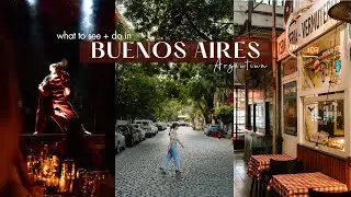 What to see and do in Buenos Aires, Argentina