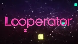 Looperator Tutorial 1