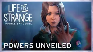 Powers Unveiled - Life is Strange: Double Exposure (ESRB)