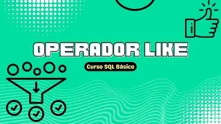 Operador LIKE