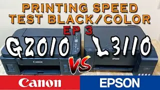 CANON G2010 vs EPSON L3110 | PRINTING SPEED TEST | BLACK & COLOR | EP3