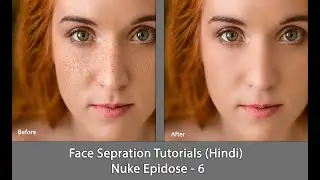 Face Sepration Tutorial In Nuke Episode 6 (Hindi)