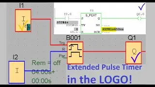 Siemens PLC -Extended Pulse Timer In The LOGO! By LOGO Soft Comfort software.(S_PEXT or SE Timer)