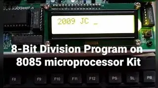 8085 Microprocessor Program on Kit | Division of two 8-bit Numbers | Microprocessor Lab