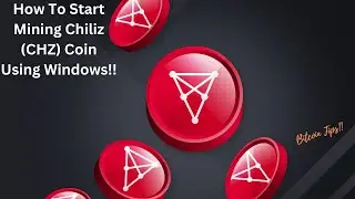 How To Start Mining Chiliz (CHZ) Coin Using Windows | 2025 Guide