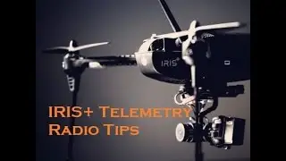 3DR IRIS+ | Telemetry Radio Settings Tips |