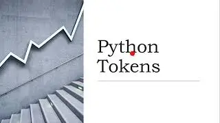 Python Fundamentals - Python Tokens