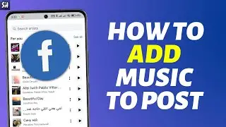 How to Add Music to a Post on Facebook?