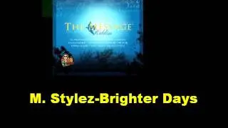 Million Stylez Brighter Days The Message Riddim