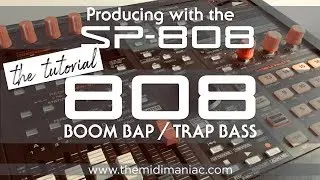 SP-808: The 808 BASS TUTORIAL - Trap/BoomBap/Drum&Bass/Breakbeat