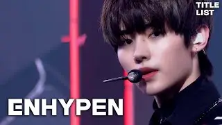 [Titlelist #12] ENHYPEN (엔하이픈 | エンハイプン) | Title Music Collection🖤