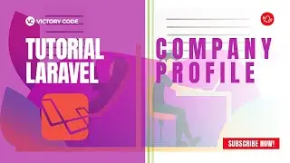 #2 MEMBANGUN COMPANY PROFILE DENGAN LARAVEL | Menambahkan Front End