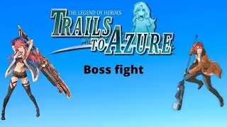 Ao no kiseki  (Trails To Azure) Bloody Shirley boss fight