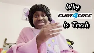 WHY FLIRT4FREE IS TRASH, WORST CAMSITE. MY EXPERIENCE WITH THEM