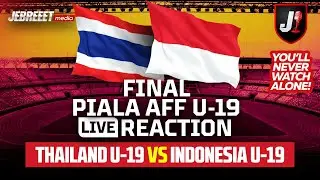 🔴INDONESIA VS THAILAND - FINAL AFF U-19 - LIVE REACTION