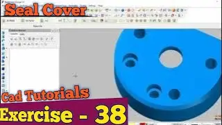 Exercise_38, Seal Cover I Mastercam Cad Tutorials I Machine Mate