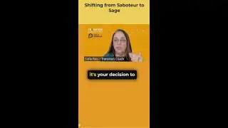 Day 1 shifting from saboteur to sage.mp4