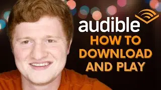 How to Download and Play Audiobooks on Audible App