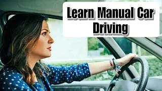 Mastering Manual Car Driving: Tips and Tricks for Beginners