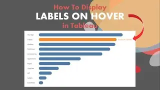 How To Display Labels On Hover in Tableau