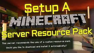 How To Set Custom Textures On Your Minecraft Server (Setting A Server Resource Pack)