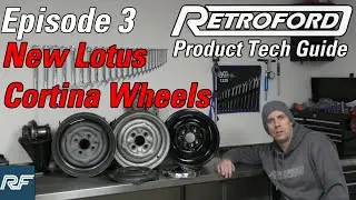 Retroford Tech Guide Ep.3: New Lotus Cortina Steel Wheels