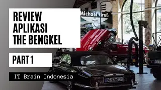Review Aplikasi TheBengkel ITBrain Indonesia Part 1
