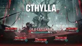 Cthylla Boss Fight: Old Lullbaies All Nodes【PGR】