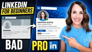 How To Use LinkedIn For Beginners - 7 LinkedIn Profile Tips