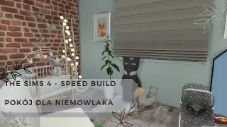 The Sims 4  - Speed Build | Pokój dla niemowlaka.
