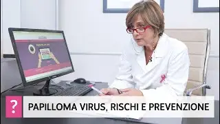 Papilloma virus: rischi, prevenzione e trattamento