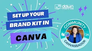Canva - Set up Your Brand Kit