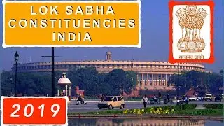 Lok Sabha Election Constituencies India | State wise