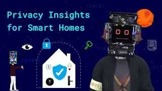 Privacy Insights for Smart Homes | Robonomics School 2024