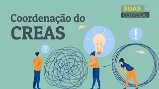 Responsibilities of CREAS coordinators