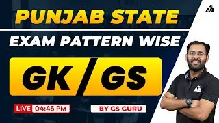 Punjab State Exam Pattern Wise | GK GS | Full Detail | By Ankush Sir