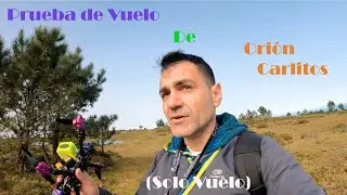 Vuelo FPV orion carlitos