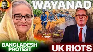Bangladesh - UK Protest - Wayanad Incident - Higher Studies ok?