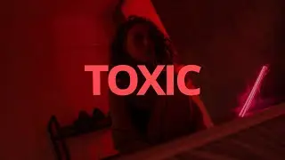 RealestK - Toxic (Lyrics) 