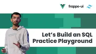 Building an SQL Practice Playground with Frappe Framework, SQLite and FrappeUI | 