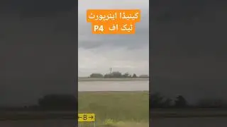 🇨🇦Canada airport take off part 4 | Canada to USA 🇺🇸 | Beautiful scenes of airport Kashif Seeker