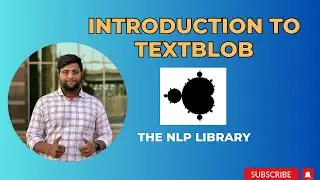 Introduction To Text Blob A Natural Language Processing Library | What Is Text Blob In NLP 