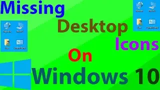 How to show missing desktop icons on Windows 10