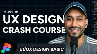 What is UX/UI Design? | UX Design Course | Class 