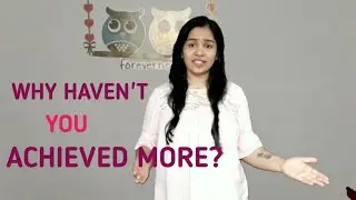 Why haven't you achieved much more in terms of your career/marks?