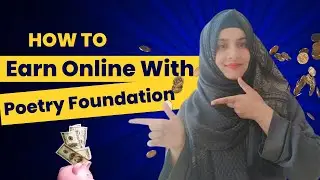 How to Earn online with Poetry Foundation| Online earing without investment| Doller Hunt