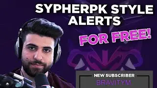 Get SypherPK Style Twitch Alerts For FREE!