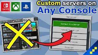 How to join CUSTOM SERVERS on ANY CONSOLE - Switch, Xbox, PlayStation [Minecraft Bedrock Tutorial]