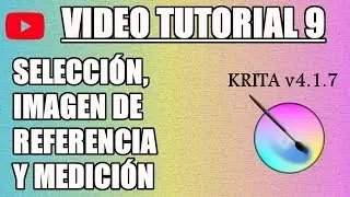 ✍️ Krita Tutorial 9 subtitled - Selection, Reference Image and Measure