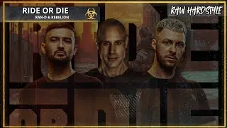 Ran-D & Rebelion - Ride Or Die (Extended Mix)